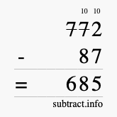 Calculate 772 minus 87 using long subtraction
