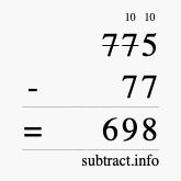 Calculate 775 minus 77 using long subtraction