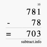 Calculate 781 minus 78 using long subtraction