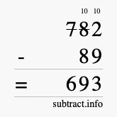Calculate 782 minus 89 using long subtraction