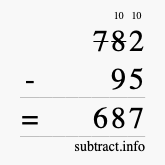 Calculate 782 minus 95 using long subtraction