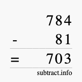 Calculate 784 minus 81 using long subtraction