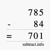 Calculate 785 minus 84 using long subtraction