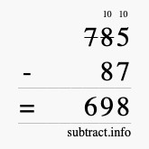 Calculate 785 minus 87 using long subtraction