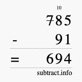Calculate 785 minus 91 using long subtraction