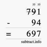 Calculate 791 minus 94 using long subtraction Calculate 791 minus 94 using long subtraction