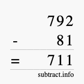 Calculate 792 minus 81 using long subtraction
