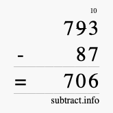 Calculate 793 minus 87 using long subtraction