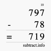 Calculate 797 minus 78 using long subtraction
