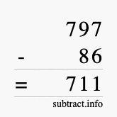 Calculate 797 minus 86 using long subtraction
