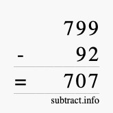 Calculate 799 minus 92 using long subtraction