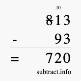 Calculate 813 minus 93 using long subtraction