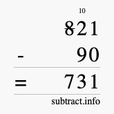Calculate 821 minus 90 using long subtraction