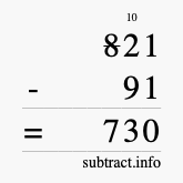 Calculate 821 minus 91 using long subtraction
