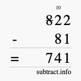 Calculate 822 minus 81 using long subtraction
