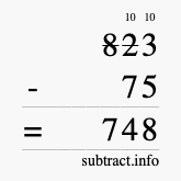 Calculate 823 minus 75 using long subtraction