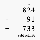 Calculate 824 minus 91 using long subtraction
