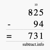 Calculate 825 minus 94 using long subtraction Calculate 825 minus 94 using long subtraction