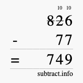Calculate 826 minus 77 using long subtraction