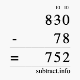 Calculate 830 minus 78 using long subtraction
