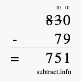 Calculate 830 minus 79 using long subtraction