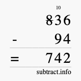 Calculate 836 minus 94 using long subtraction