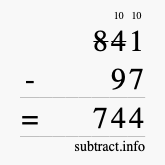 Calculate 841 minus 97 using long subtraction