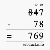 Calculate 847 minus 78 using long subtraction