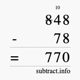 Calculate 848 minus 78 using long subtraction