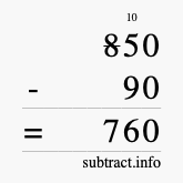 Calculate 850 minus 90 using long subtraction Calculate 850 minus 90 using long subtraction