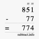 Calculate 851 minus 77 using long subtraction