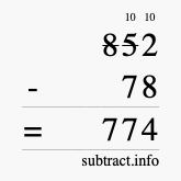 Calculate 852 minus 78 using long subtraction