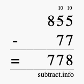 Calculate 855 minus 77 using long subtraction