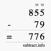 Calculate 855 minus 79 using long subtraction