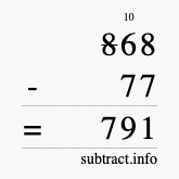 Calculate 868 minus 77 using long subtraction