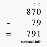 Calculate 870 minus 79 using long subtraction