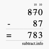 Calculate 870 minus 87 using long subtraction