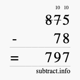 Calculate 875 minus 78 using long subtraction