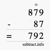 Calculate 879 minus 87 using long subtraction