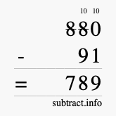 Calculate 880 minus 91 using long subtraction