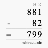 Calculate 881 minus 82 using long subtraction