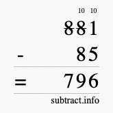 Calculate 881 minus 85 using long subtraction
