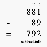 Calculate 881 minus 89 using long subtraction