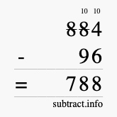 Calculate 884 minus 96 using long subtraction