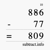 Calculate 886 minus 77 using long subtraction