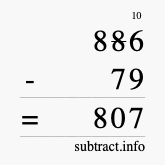 Calculate 886 minus 79 using long subtraction