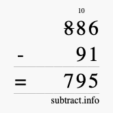 Calculate 886 minus 91 using long subtraction
