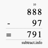 Calculate 888 minus 97 using long subtraction