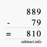 Calculate 889 minus 79 using long subtraction
