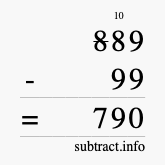 Calculate 889 minus 99 using long subtraction